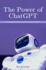 The Power of ChatGPT