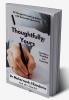 Thoughtfully Yours: Quotable questions and questionable quotes