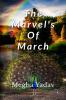 The Marvel's Of March