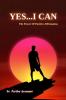 YES....I CAN : The Power of Affirmation