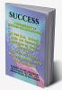 SUCCESS A GUIDE BOOK OF ENGLISH COMMUNICATION : ENGLISH COMMUNICATION FOR B.A B.SC & B.COM FIRST SEMESTER ASSAM UNIVERSITY