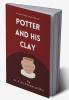 Potter and his clay