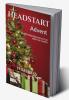 HEADSTART: Advent : A 25- day Preparation to the Birth of Christ
