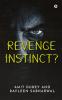 Revenge Instinct?