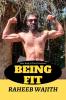 BEING FIT