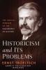 Historicism and Its Problems