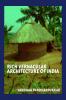 RICH VERNACULAR ARCHITECTURE OF INDIA: UNEXPLORED ASPECTS OF VERNACULAR ARCHITECTURE IN INDIA