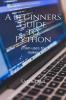 A beginners guide to python : From a user to a PROgrammer
