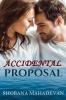 Accidental Proposal