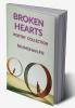 Broken Hearts : Poetry Collection