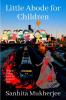 Little Abode for Children : A Mystery