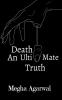 Death - An Ultimate Truth