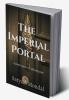 The Imperial Portal : A new aura of adventure