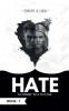 HATE : An'other' Way to Love