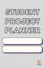 Student Project Planner: Project Planner - Presentation Planner - Weekly Review - Score Teacher