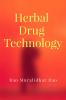 Herbal Drug Technology : From Plant to Medicine