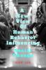 A New View Of Human Behavior Influencing: Social Change