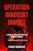 Operation Innocent Inmate : Second Mission of Fab Four