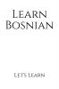 Learn Bosnian By Let's