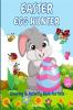 EASTER EGG HUNTER Coloring & Activity Book For Kids