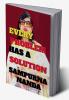 EVERY PROBLEM HAS A SOLUTION : &quot;'LETS GET EMPOWERED