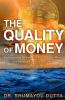 The Quality of Money