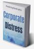 Corporate Distress : Predicting Bankruptcy