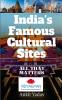 Famous Cultural Sites of India: Everything about cultural sites of India