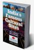 Famous Cultural Sites of India: Everything about cultural sites of India