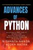 Advances of Python : The Only book for studentsindustry professionalsprogrammers in Python Programming