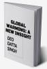 Global Warming: A New Insight