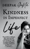 Kindness in Imperfect Life