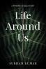 Life Around Us