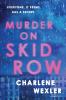 Murder on Skid Row