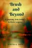 Brush and Beyond : A Journey into India's Artistic Legacy