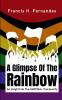 A Glimpse Of The Rainbow : An Insight Into The LGBTQIA+ Community