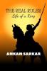 The Real Ruler : Life of a King