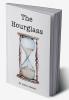 The Hourglass