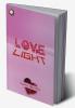 LOVE LIGHT