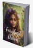 Fairyland Dreams : A Coloring Journey Through the World of Fairies - Colouring Book for 10 Year Old