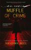 An Eerie Muffle of Crime