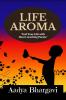 LIFE AROMA : (Feel Your Life With Heart Touching Poems)
