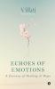 Echoes of Emotions: A Journey of Healing and Hope
