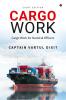 Cargo Work : Cargo Work for Nautical Officers