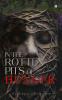In the Rotten Pits of Hunger