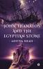 John Thanatos and The Egyptian Stone
