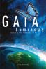 Gaia Luminous : Emergence of the New Earth