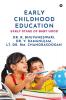Early Childhood Education : Early Stage of Baby Hood