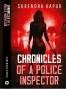 Chronicles of a Police Inspector