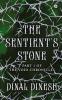 The Sentient’s Stone : Part 1 of - The Void Chronicles